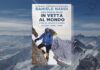 Copertina del libro "In vetta al mondo. Storia del ragazzo di pianura che sfida i ghiacci eterni” di Daniele Nardi e Dario Ricci