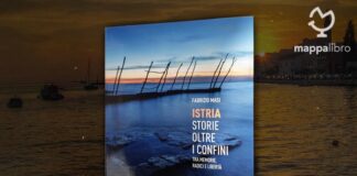 Copertina del libro "Istria, storie oltre i confini. Tra memorie, radici e libertà ” di Fabrizio Masi