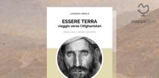 Copertina del libro "Essere Terra. Viaggio verso l’Afghanistan” di Lorenzo Merlo